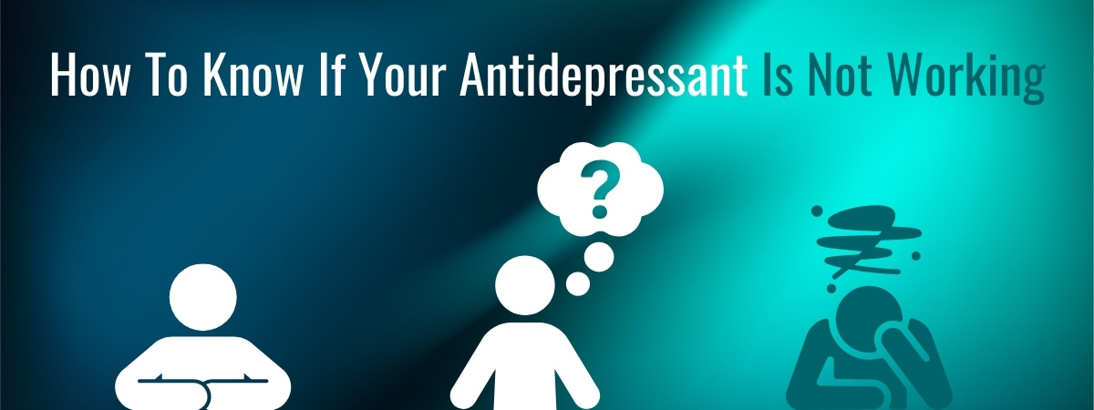 How to know if your antidepressant is working banner for The Counseling Center At Duluth